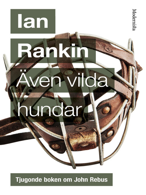 Titeldetaljer för Även vilda hundar av Ian Rankin - Tillgänglig